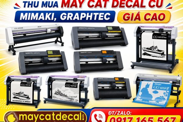 Thu Mua Máy Cắt Decal Mimaki, Graphtec Cũ Đã Qua Sử Dụng Giá Cao